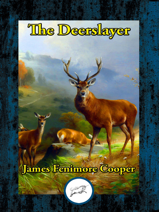 Title details for The Deerslayer by James Fenimore Cooper - Available